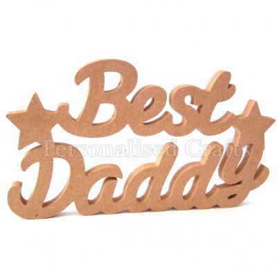 Best Daddy Standing Sign