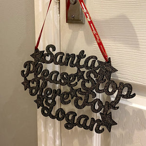 Personalised Santa Please Stop Here For… Plaque Only